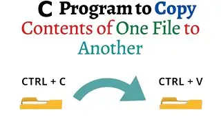 C Program to Copy Contents of One File to Another File
