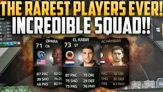 FIFA 15 | THE RAREST PLAYERS ON FIFA!! INCREDIBLE SQUAD! ULTIMATE TEAM!