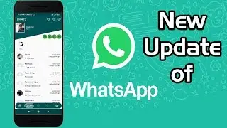 WhatsApp Update-WhatsApp new theme-2020 March-Best Theme