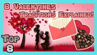 8 Sweet Valentine's Day Tradition | Know the History and Origins