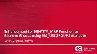 Enhancement to IDENTITY MAP Function to Retrieve Groups using SM USERGROUPS Attribute