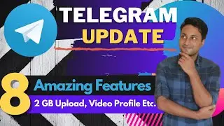 Telegram New Update | 2 GB File Upload Limit, Video Profile, Group Statistics & much more [Hindi]