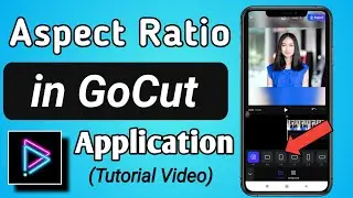 How to Set Aspect Ratio in GoCut Effect Video Editor App || Use of Canvas in GoCut App