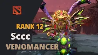 Sccc (Rank 12) plays Venomancer Dota 2 Full Game