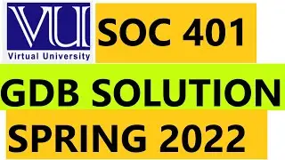 SOC 401 /GDB SOLUTION /SPRING 2022