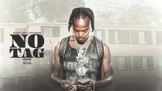 Dapp Deh Youngin - No Tag (Official Audio)
