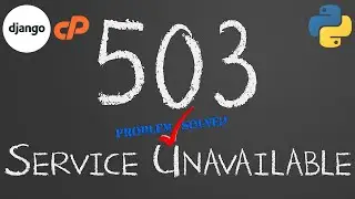 Solved error 503 Services Unavailable Deploying Python Django on cPanel 2022.