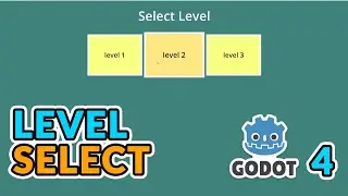 Simple Level Select Screen in Godot 4