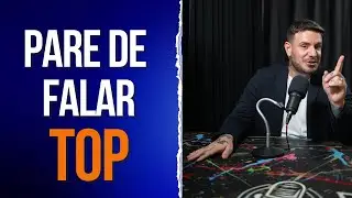 Melhorando o Vocabulário: PARE DE FALAR TOP!