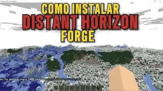 COMO INSTALAR DISTANT HORIZON COM FORGE NO MINECRAFT  2024