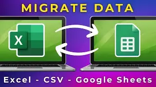 Move Data From Excel to Google Sheets (Excel & CSV to Google Sheets)