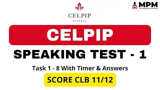 CELPIP Speaking Mock Test with Answers | Score CLB 11/12
