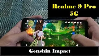 Realme 9 Pro 5G VS Genshin Impact Open World [Highest 60fps]