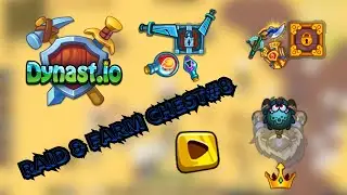 Dynast.io - Raiding & Chest #8