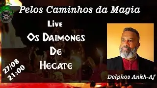 Os Daimones de Hécate com Delphos Ankh-Af
