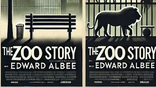 Summary and analysis of The Zoo Story by Edward Albee