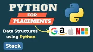 Implement Stack using Python | Data Structures in Python | Python for Placements Course in Hindi