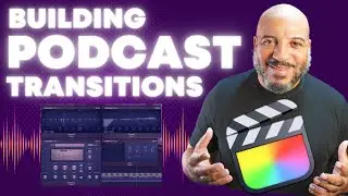 How to Make Epic Show Transitions with Final Cut Pro ✌🏽 Part Two ✌🏽