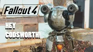 Hey Codsworth! - Fallout 4