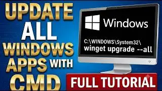 How to Use Winget to Update All Windows Apps via CMD  Full Tutorial