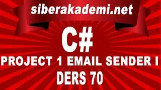 C# Project 1 Email Sender I Ders 70