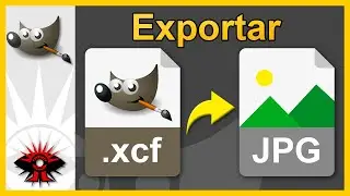 Cómo exportar la imagen en formato JPG con GIMP v2.10. (Explicado a detalle)