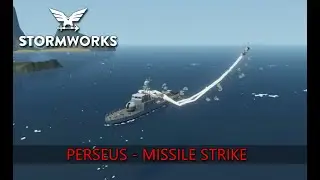 Stormworks - Perseus - Missile Strike (No Commentary)
