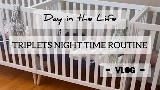 Triplet Babies Night Time Routine - How Our Triplets Sleep Through The Night - Day in the Life #vlog