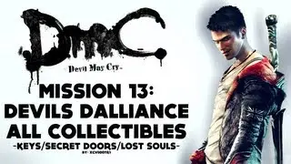 DmC: Devil May Cry - Mission 13: Devil's Dalliance - All Collectibles (Keys, Lost Souls)