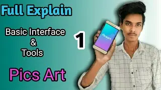 Pics Art Basic Interface & Tools | Picsart Mobile  Mein Photo Edit Kaise Karen - Smart Editor Khalid