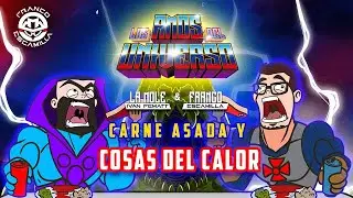 Amos del Universo .-  Cosas de calor