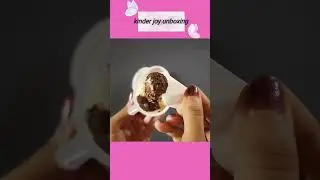 kinder joy unboxing 😍😋