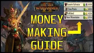 Total War: Warhammer 2 - Money Making Guide [HE/DE/EMPIRE/VC]