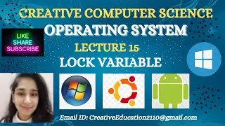15. Lock Variable 🔒 || Operating System