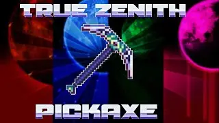 Is This The Best Pickaxe in Terraria? Zenith Pickaxe Mod
