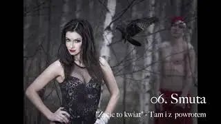 06.  Smuta - Życie to kwiat