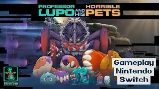 Nintendo Switch - Professor Lupo and his Horrible Pets - Gameplay