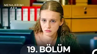 Menajerimi Ara 19. Bölüm