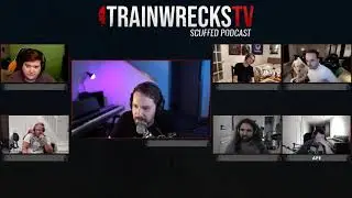Just Chatting - trainwreckstv - any truers?