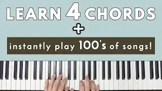 Learn 4 Chords & Instantly Be Able To Play Hundreds Of Songs!