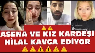 Asena ve kız kardeşi Hilal neden kavga etti.Asena Kızılarsalan ve Hilal Kızılarslan neden kavga etti
