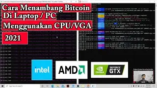 Cara Menambang  Bitcoin Di Laptop / Pc Menggunakan VGA Atau CPU Terbaru 2021