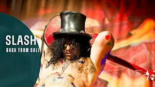 Slash - Back From Cali (from 