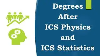 Degrees After ICS Physics & ICS Statistics  | Career Talk | Hanzala Aziz |