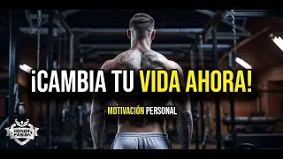 Motivación - ¡CAMBIA TU VIDA AHORA! - Español Latino🔥