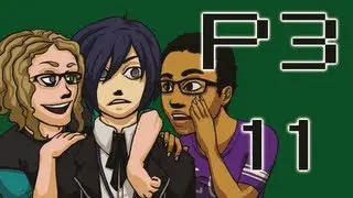 Persona 3 Part 11: MY MAD BULL!
