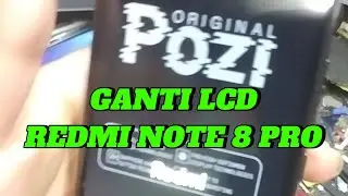 GANTI LCD REDMI NOTE 8 PRO