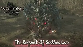 Wo Long: Fallen Dynasty  The Request of Goddess Luo | Eliminate Demons and Protect Goddess Luos Home