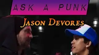 ask a punk: Jason Devores of Authority Zero (FULL INTERVIEW)