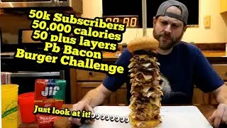 Peanut Butter Bacon Burger Challenge | ManVFood | 50k Subs